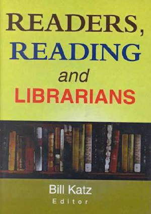 Readers, Reading, and Librarians