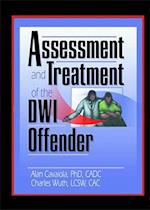 Assessment and Treatment of the DWI Offender
