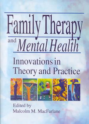 Family Therapy and Mental Health