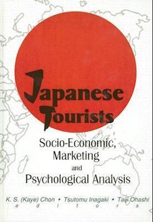 Japanese Tourists: Socio-Economic, Marketing and Psychological Analysis