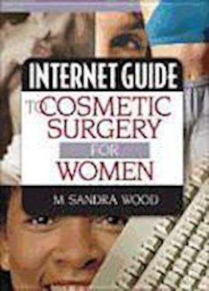 Internet Guide to Cosmetic Surgery for Women