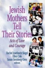 Jewish Mothers Tell Their Stories