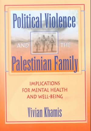 Political Violence and the Palestinian Family