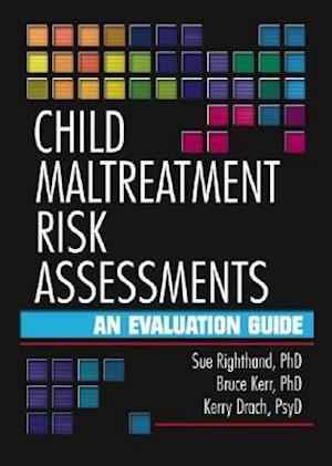 Child Maltreatment Risk Assessments