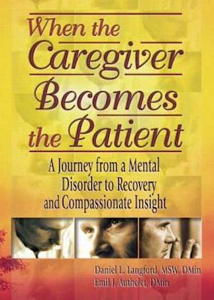 When the Caregiver Becomes the Patient