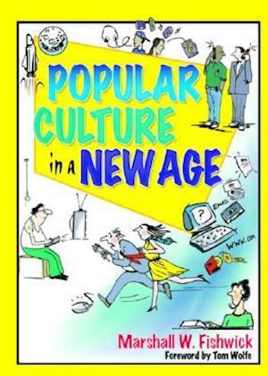 Popular Culture in a New Age