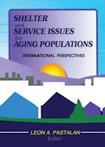 Shelter and Service Issues for Aging Populations