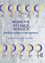 Women’s Studies Serials: A Quarter-Century of Development