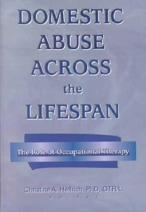 Domestic Abuse Across the Lifespan