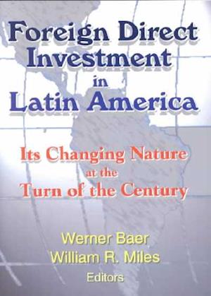 Foreign Direct Investment in Latin America