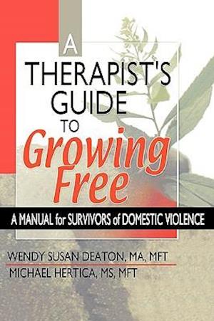 A Therapist's Guide to Growing Free