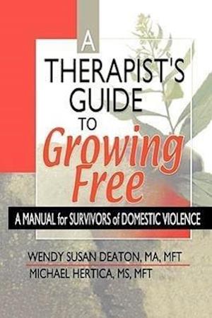 A Therapist's Guide to Growing Free