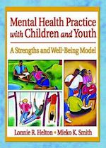 Mental Health Practice with Children and Youth