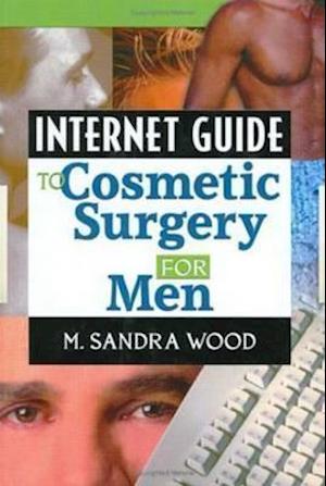 Internet Guide to Cosmetic Surgery for Men