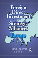 Foreign Direct Investment and Strategic Alliances in Europe