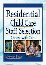 Residential Child Care Staff Selection