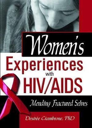 Women's Experiences with HIV/AIDS