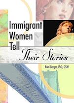 Immigrant Women Tell Their Stories