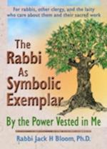 The Rabbi As Symbolic Exemplar