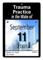 Trauma Practice in the Wake of September 11, 2001