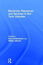 Electronic Resources and Services in Sci-Tech Libraries
