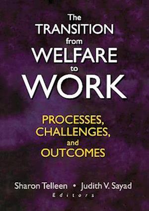 The Transition from Welfare to Work
