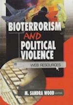 Bioterrorism and Political Violence