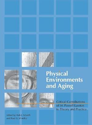 Physical Environments and Aging