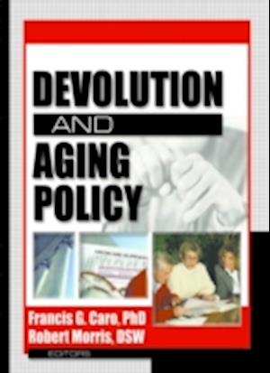 Devolution and Aging Policy