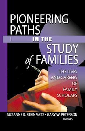 Pioneering Paths in the Study of Families