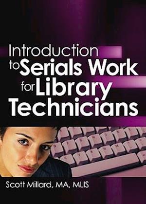 Introduction to Serials Work for Library Technicians