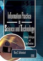 Information Practice in Science and Technology