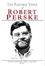 Pastoral Voice Of Robert Perske, The