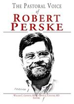 The Pastoral Voice of Robert Perske
