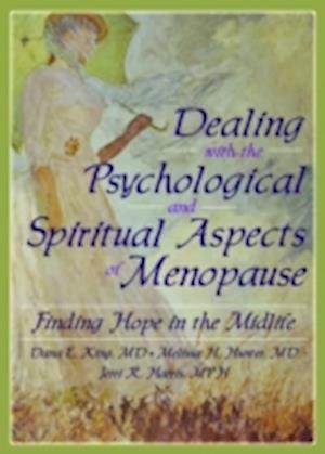 Dealing with the Psychological and Spiritual Aspects of Menopause