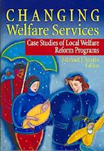 Changing Welfare Services