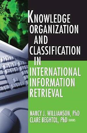 Knowledge Organization and Classification in International Information Retrieval