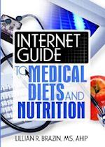 Internet Guide to Medical Diets and Nutrition