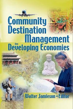 Community Destination Management in Developing Economies