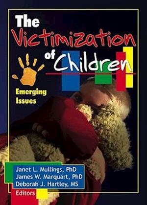 The Victimization of Children