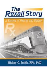 The Rexall Story : A History of Genius and Neglect 