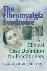 The Fibromyalgia Syndrome: A Clinical Case Definition for Practitioners