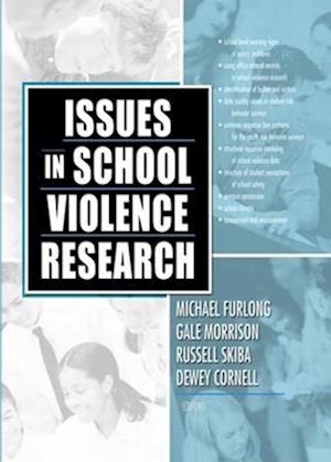 Issues in School Violence Research