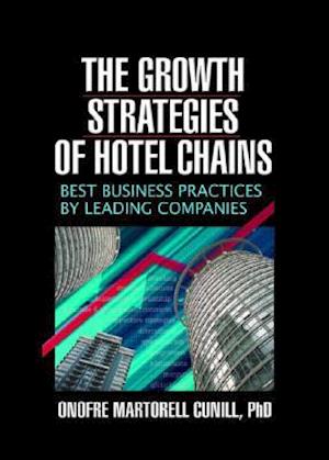 The Growth Strategies of Hotel Chains