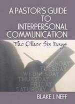 A Pastor's Guide to Interpersonal Communication