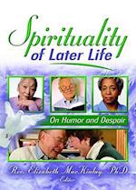 Spirituality of Later Life: On Humor and Despair