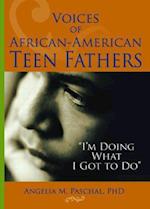 Voices of African-American Teen Fathers