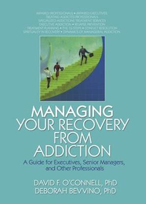 Managing Your Recovery from Addiction