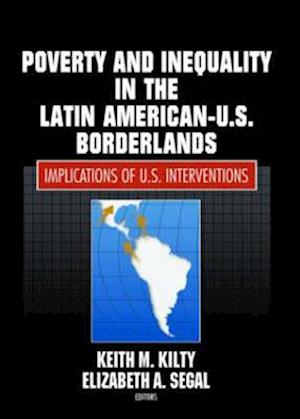 Poverty and Inequality in the Latin American-U.S. Borderlands