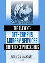 The Eleventh Off-Campus Library Services Conference Proceedings